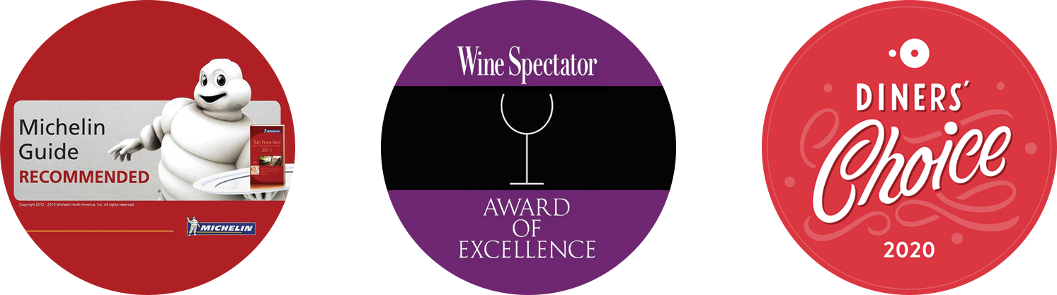 Michelin Guide Recommended | Wine Spectator Award of Excellence | OpenTable Diner's Choice 2020
